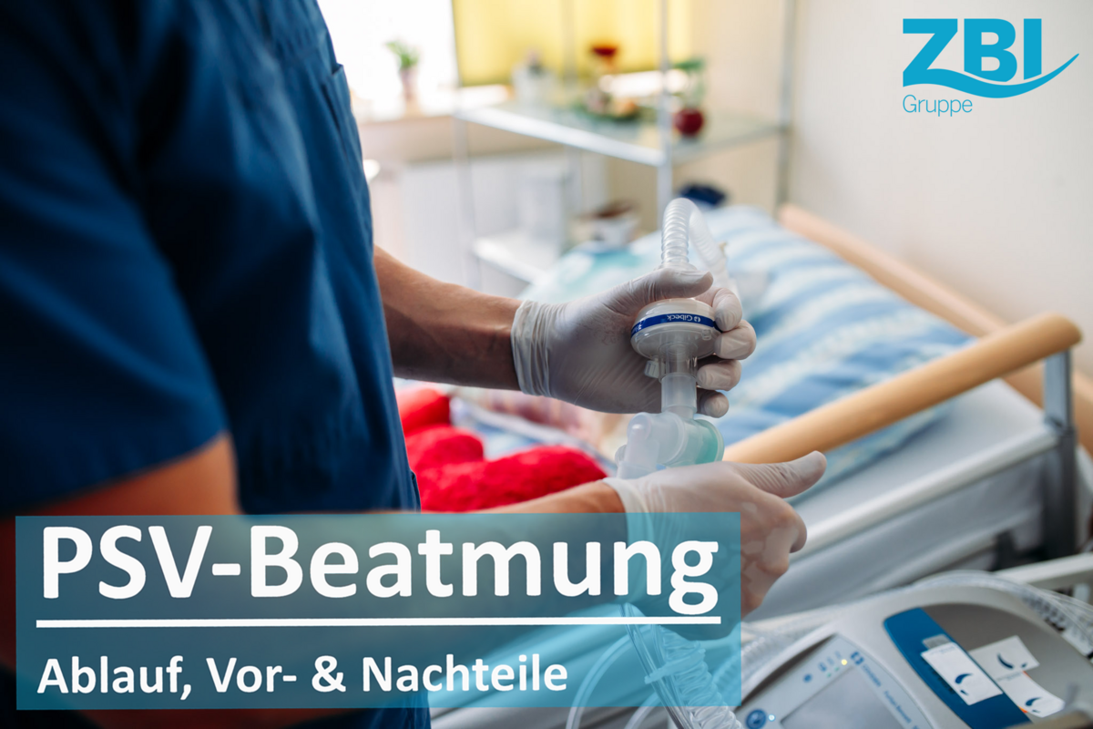 PSV-Beatmung (druckunterstützte Beatmung) | ZBI Gruppe